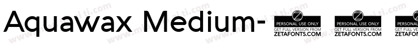 Aquawax Medium字体转换